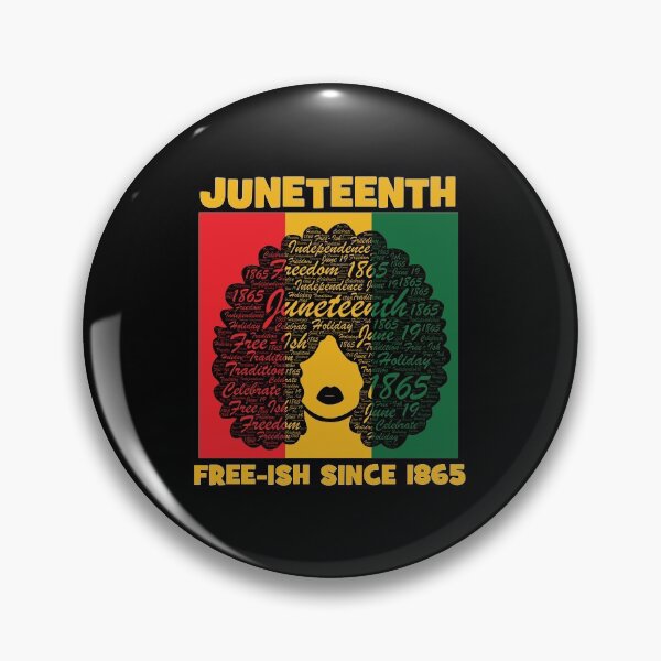 Item preview, Juneteenth Free-Ish Since 1865 Black Woman Afro designed and sold by blackartmatters.