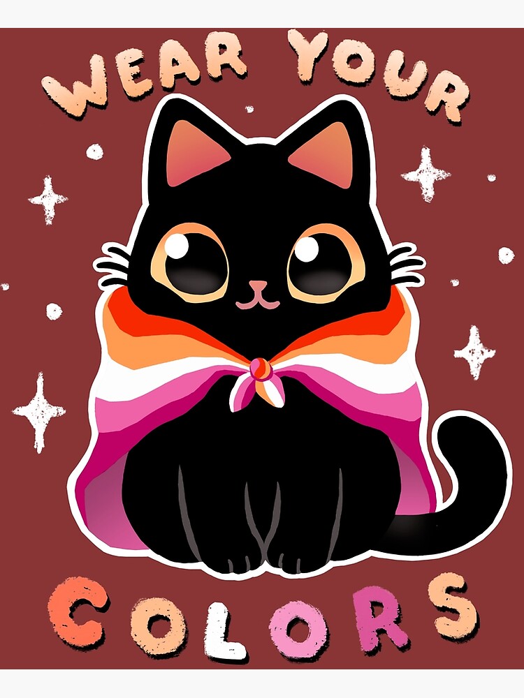 Póster «lesbian Lgbt Pride Cat Kawaii Rainbow Kitty Wear Your