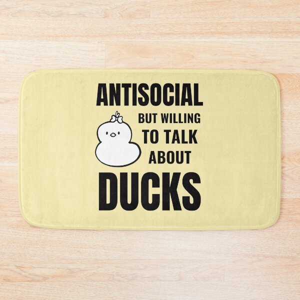Item preview, Antisocial But Willing to Discuss Ducks designed and sold by Ensjodesigns.