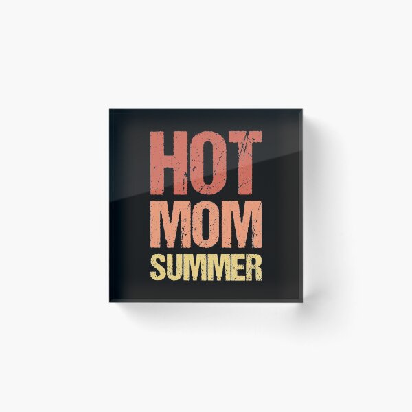Item preview, Hot Mom Summer designed and sold by OkGalerieRB.