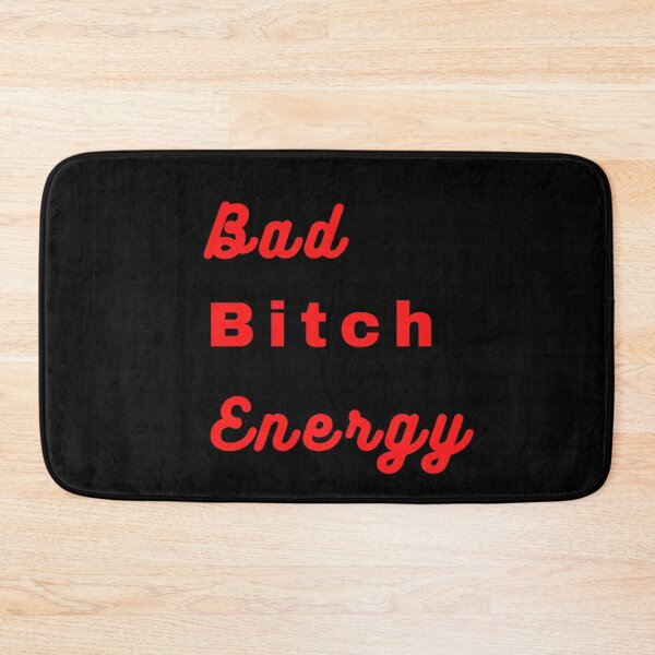 Item preview, Bad Bitch Energy designed and sold by Balerie Rivera.