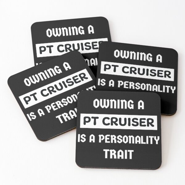 Item preview, Owning a PT CRUISER is a personality trait designed and sold by Jdm-Knights.