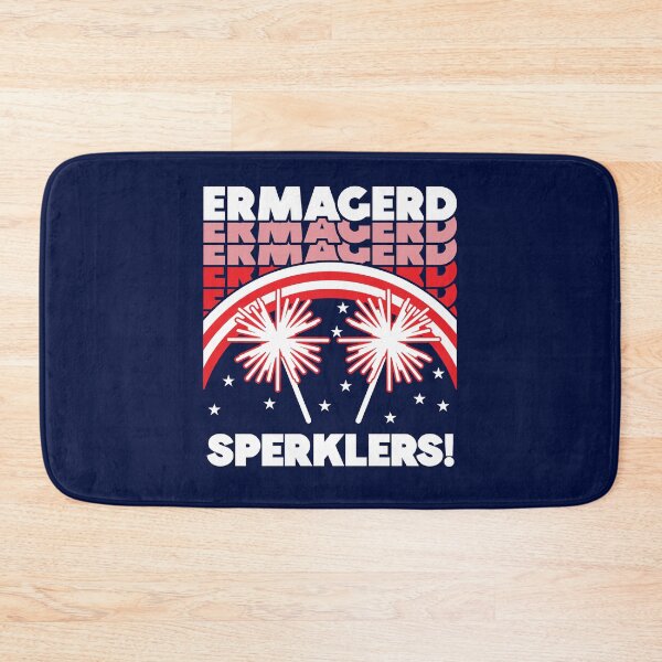 Item preview, Ermagerd Sperklers Funny Fireworks 4th July designed and sold by d247.