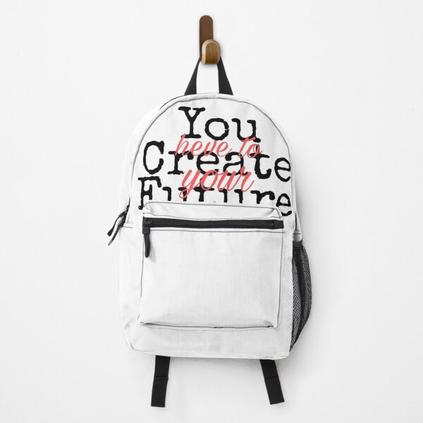 Item preview, You Have To Create Your Future designed and sold by KHOS.