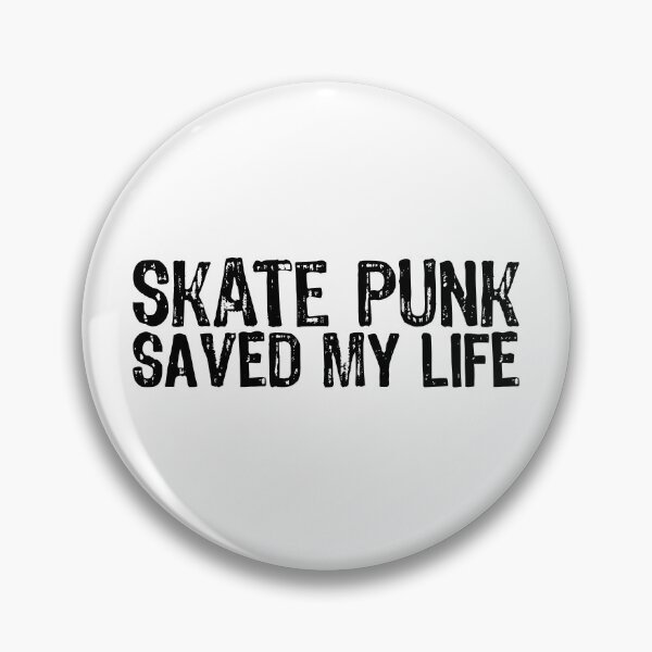 Item preview, Skate Punk Saved My Life designed and sold by The "I Love Everything" Shop.