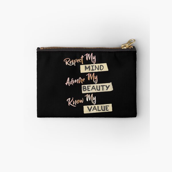 Item preview, Respect Admire & Know My Mind Beauty & Value designed and sold by Dressed For  Duty.