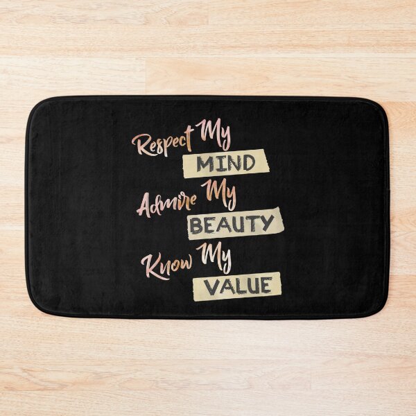 Item preview, Respect Admire & Know My Mind Beauty & Value designed and sold by Dressed For  Duty.