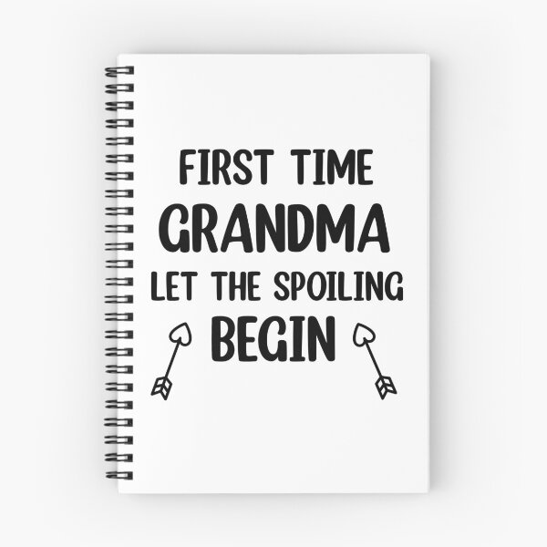 Item preview, First time grandma let the spoiling begin  designed and sold by Rami Khalifah.