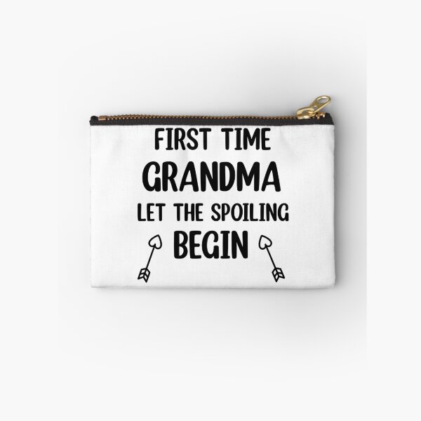 Item preview, First time grandma let the spoiling begin  designed and sold by Rami Khalifah.