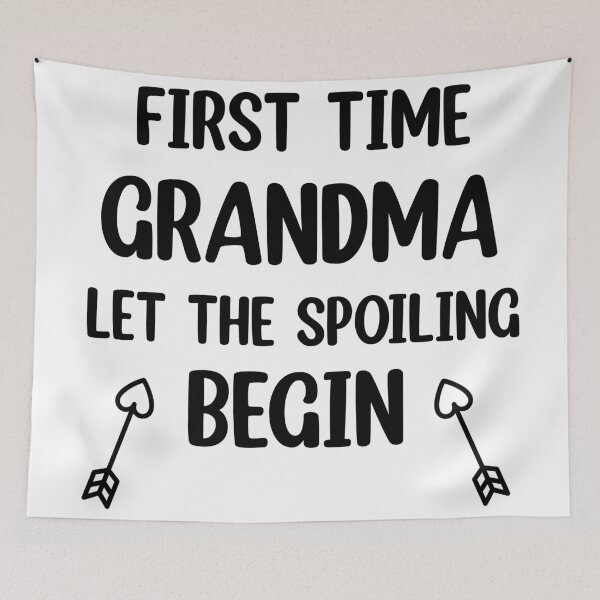 Item preview, First time grandma let the spoiling begin  designed and sold by Rami Khalifah.