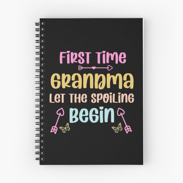 Item preview, First time grandma let the spoiling begin  designed and sold by Rami Khalifah.
