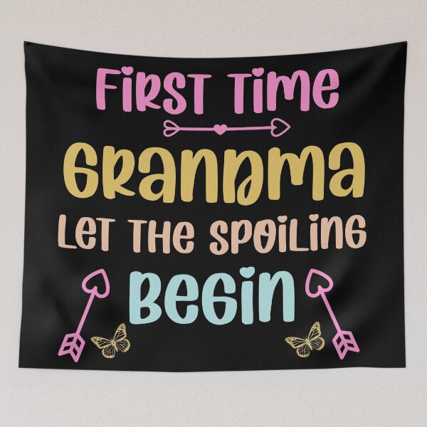 Item preview, First time grandma let the spoiling begin  designed and sold by Rami Khalifah.