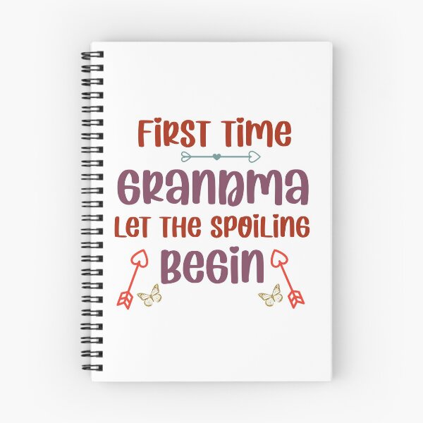Item preview, First time grandma let the spoiling begin  designed and sold by Rami Khalifah.