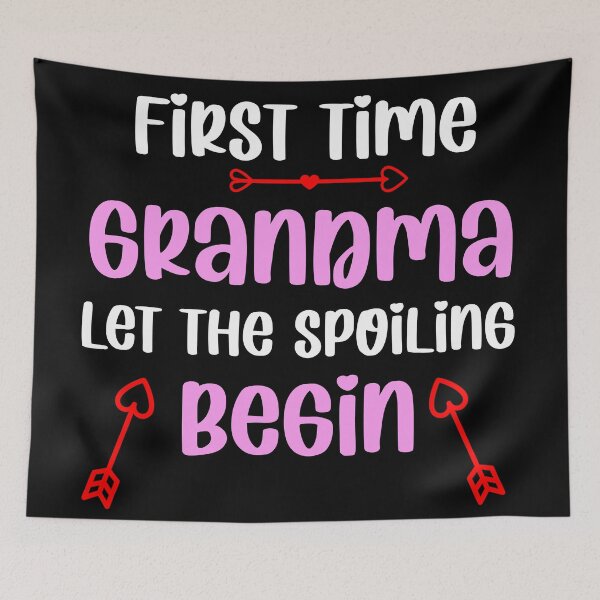 Item preview, First time grandma let the spoiling begin  designed and sold by Rami Khalifah.