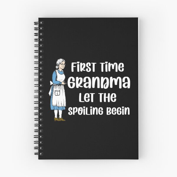 Item preview, First time grandma let the spoiling begin  designed and sold by Rami Khalifah.