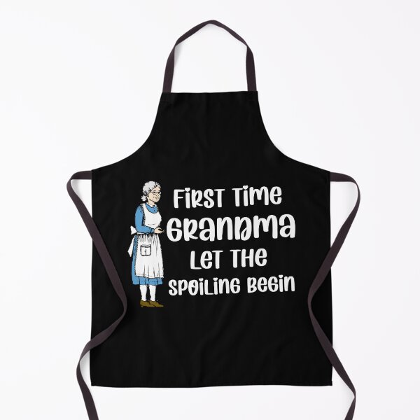 Item preview, First time grandma let the spoiling begin designed and sold by Rami Khalifah.