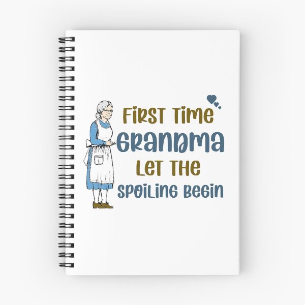 Item preview, First time grandma let the spoiling begin  designed and sold by Rami Khalifah.