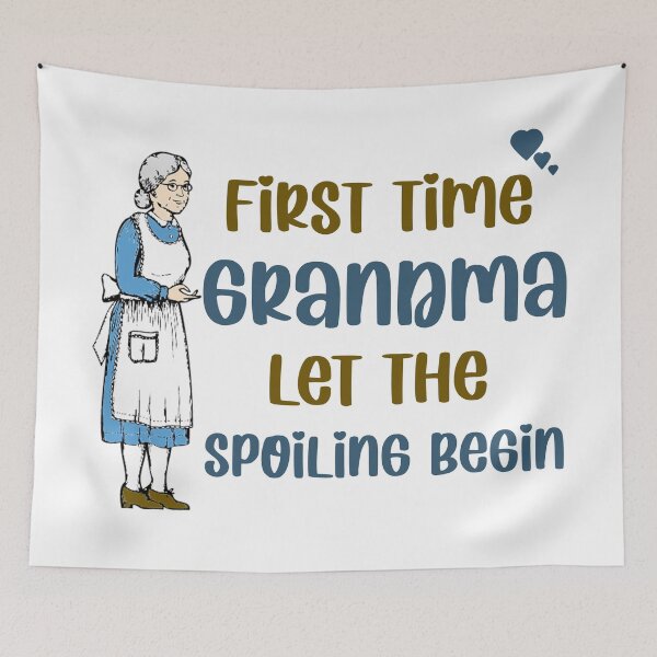 Item preview, First time grandma let the spoiling begin  designed and sold by Rami Khalifah.