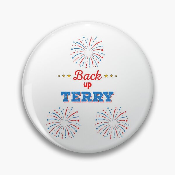 Item preview, Back Up Terry Put It In Reverse 4th of July Fireworks Funny designed and sold by Crazy Trendy Designs.