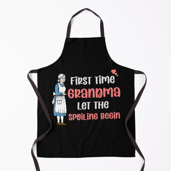 Item preview, First time grandma let the spoiling begin designed and sold by Rami Khalifah.