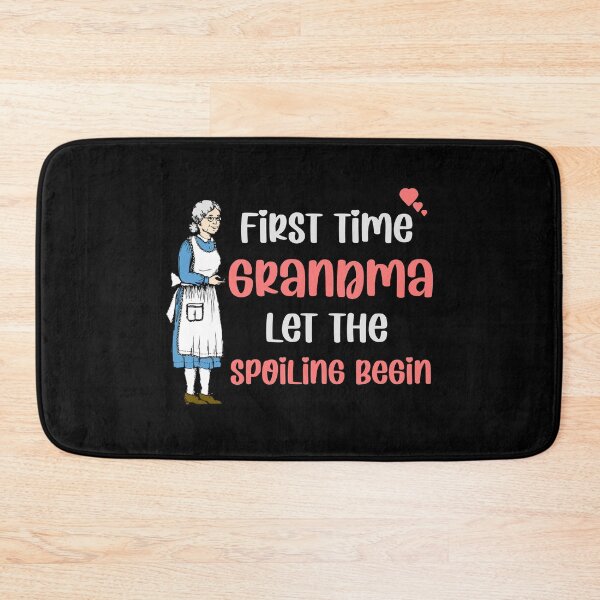 Item preview, First time grandma let the spoiling begin  designed and sold by Rami Khalifah.