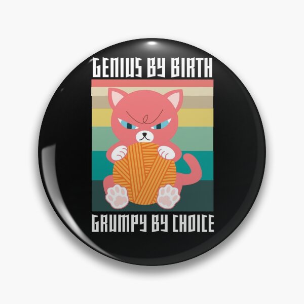 Item preview, Genius By Birth Grumpy By Choice designed and sold by IslandDrip.