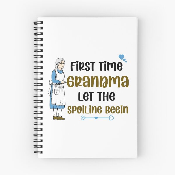 Item preview, First time grandma let the spoiling begin  designed and sold by Rami Khalifah.