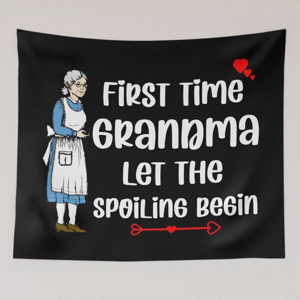 Item preview, First time grandma let the spoiling begin  designed and sold by Rami Khalifah.