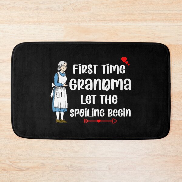 Item preview, First time grandma let the spoiling begin  designed and sold by Rami Khalifah.