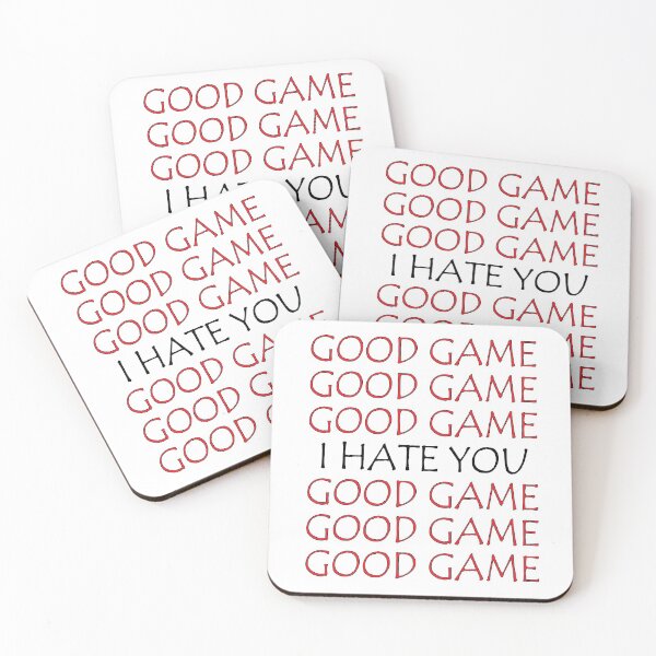 Item preview, GOOD GAME I HATE YOU designed and sold by MallsD.