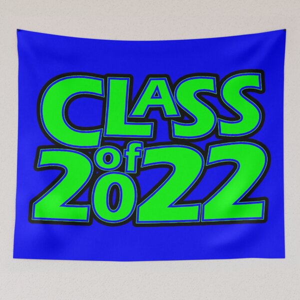 Item preview, Class of 2022 (Green Blue) designed and sold by gkillerb.