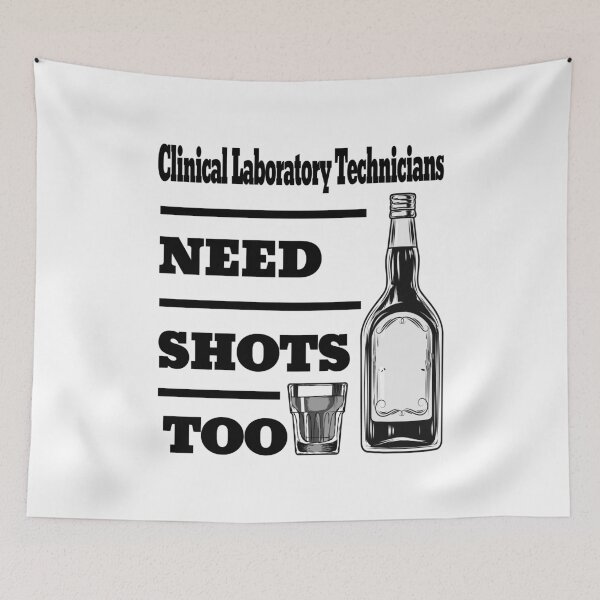Item preview, Clinical Laboratory Technicians Need Shots Too awesome funny design for all the cool workers . designed and sold by thebaronart.