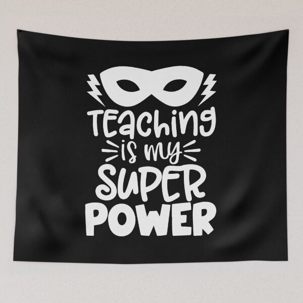 Item preview, Teaching Is My Superpower designed and sold by ZimbomDesigner.