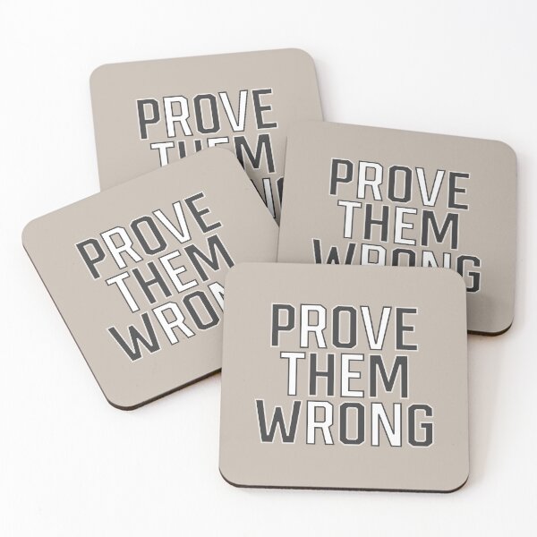 Item preview, Prove Them Wrong designed and sold by HGEEK.