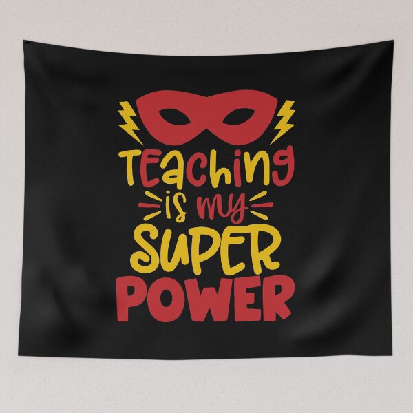 Item preview, Funny Teaching Is My Superpower designed and sold by ZimbomDesigner.