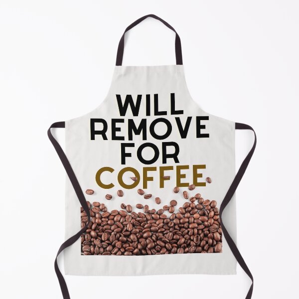 Item preview, Will Remove For Coffee designed and sold by Chanchane Store.