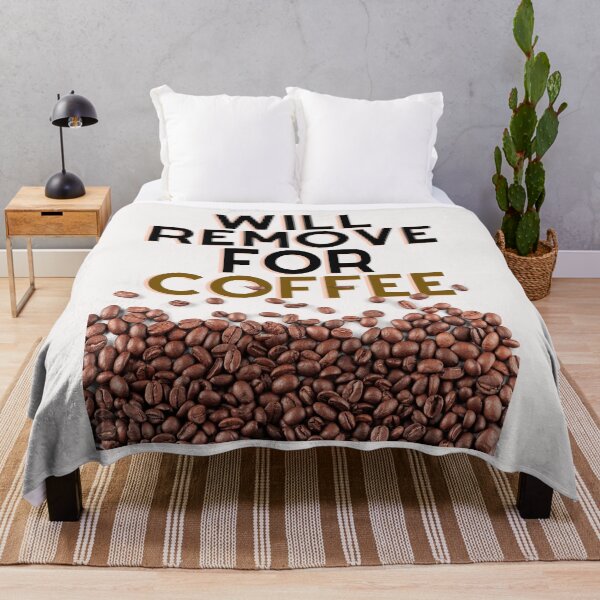 Item preview, Will Remove For Coffee designed and sold by Chanchane Store.