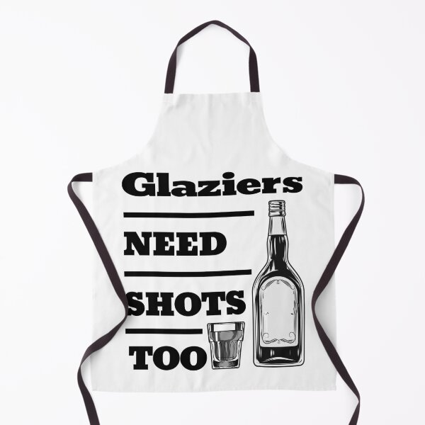 Item preview, Glaziers Need Shots Too awesome funny design for all the cool workers . designed and sold by thebaronart.