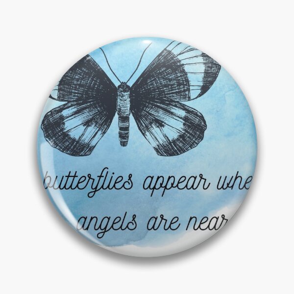 Item preview, butterflies appear when angels are near women gifts man gifts designed and sold by salomeeshop.