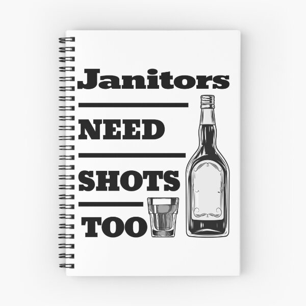 Item preview, Janitors Need Shots Too awesome funny design for all the cool workers . designed and sold by thebaronart.