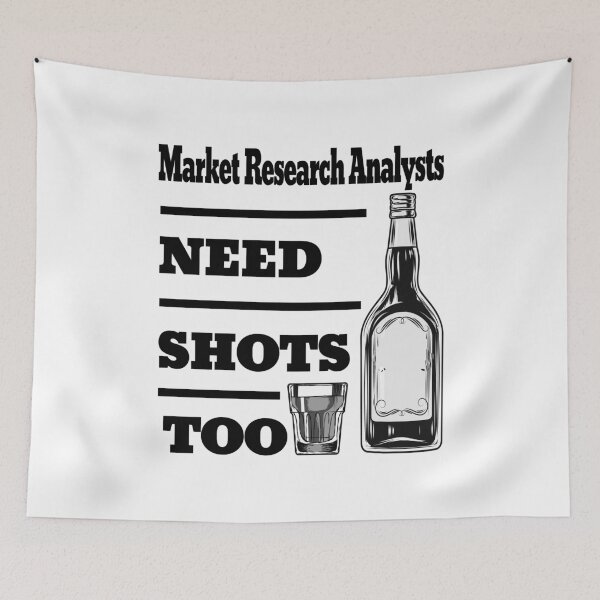 Item preview, Market Research Analysts Need Shots Too awesome funny design for all the cool workers . designed and sold by thebaronart.