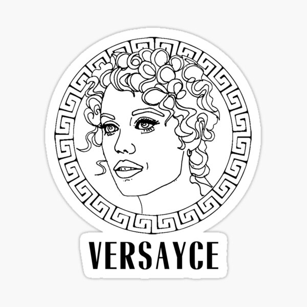 It's Versayce Sticker