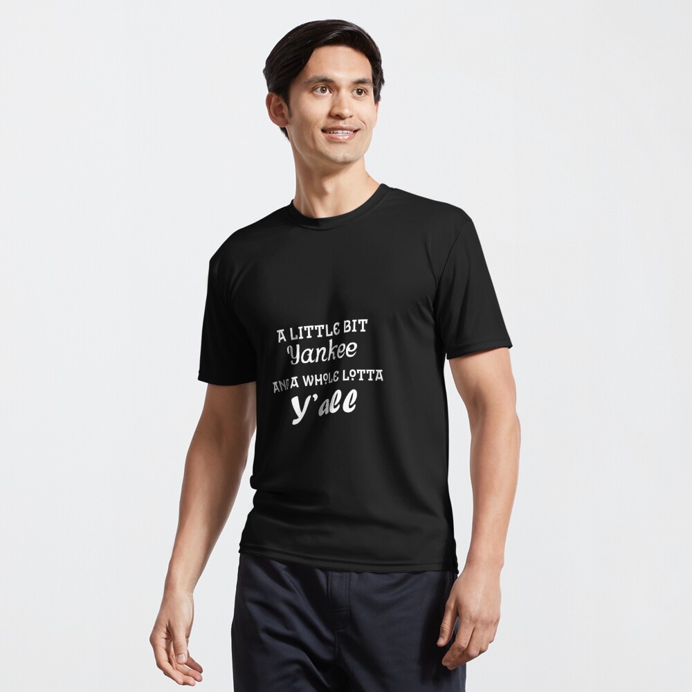 Funny Graphic Tee, A Little Bit Yankee A Little Bit Y'all