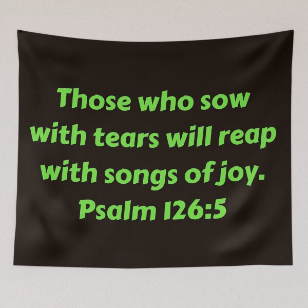 Artikelvorschau, Bible Verse Psalm 126:5 entworfen und verkauft von Prayingwarrior.
