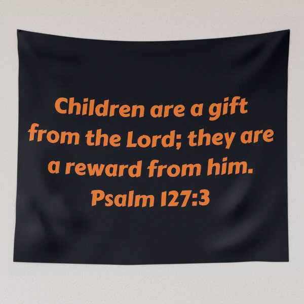 Item preview, Bible Verse Psalm 127:3 designed and sold by Prayingwarrior.