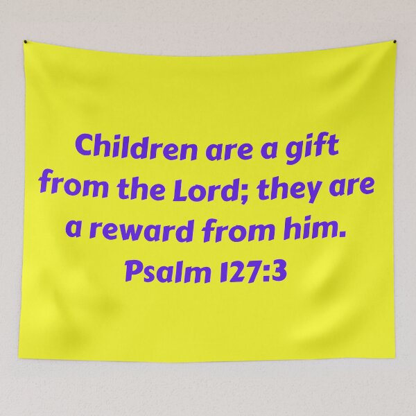 Item preview, Bible Verse Psalm 127:3 designed and sold by Prayingwarrior.