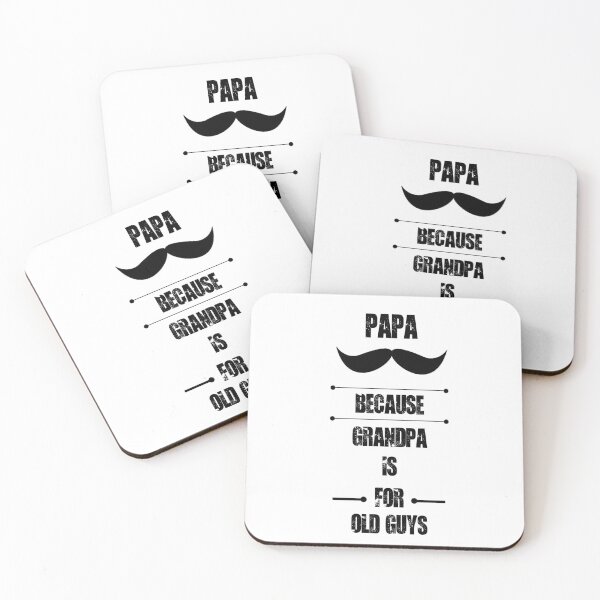 Item preview, Papa Because Grandpa Is For Old Guys designed and sold by Simo200.