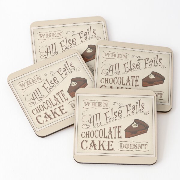 Item preview, When All Else Fails, Chocolate Cake Doesn't designed and sold by Groenendijk.