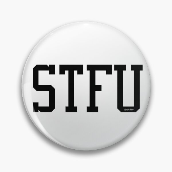 Item preview, STFU | Excellent Light Edition designed and sold by Desznr.