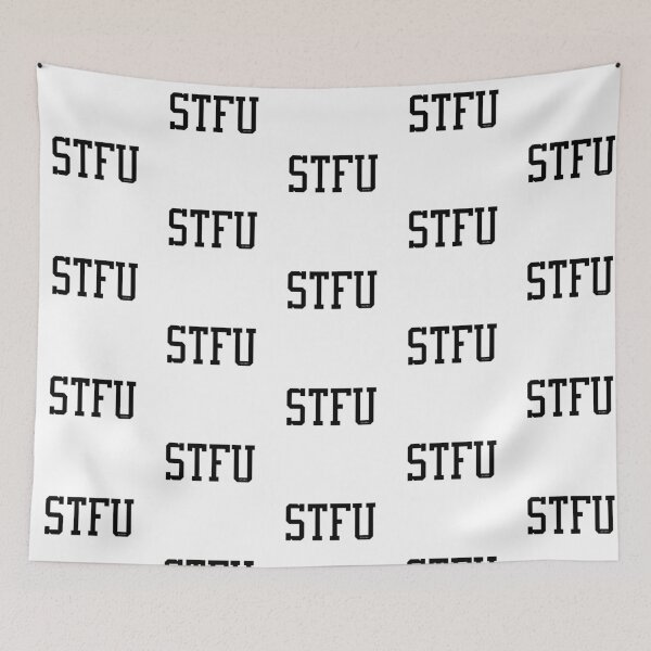 Item preview, STFU | Excellent Light Edition designed and sold by Desznr.